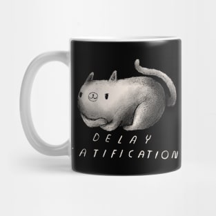 delay catification Mug